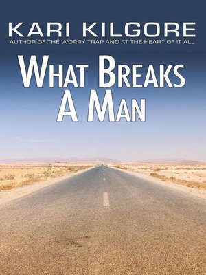 cover image of What Breaks a Man